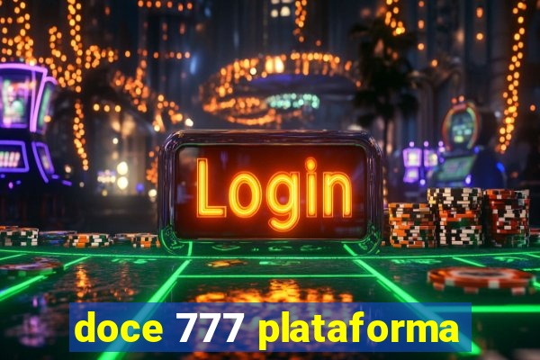 doce 777 plataforma